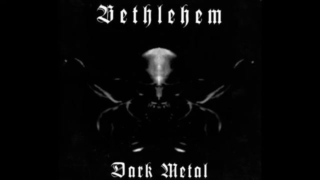 Bethlehem - Apocalyptic Dance - Album "Dark Metal" смотреть онлайн