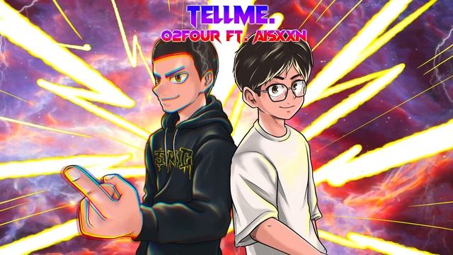 TELL ME - O2Four feat. AISXXN (Prod.JD20 Trap) смотреть онлайн