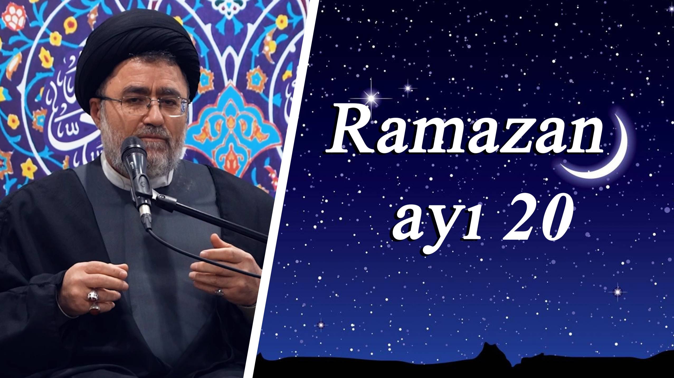 "Ramazan ayı 20" Höccətül İslam Seyyid Həsən Abediyan 24.03.2025