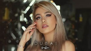 DNDM - Dubai (Original Mix)