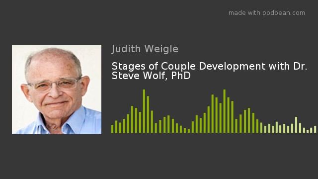 Stages of Couple Development with Dr. Steve Wolf, PhD смотреть онлайн