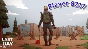 Рейд базы Player 8217 - Last day on Earth