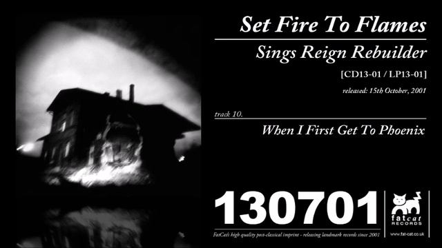 Set Fire To Flames - When I First Get To Phoenix [Sings Reign Rebuilder] смотреть онлайн