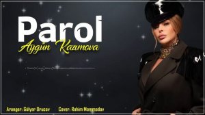 Aygün Kazımova - Parol Remix (Orucov Pro)