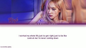 ROSÉ (로제) (블랙핑크) - 'On The Ground' ( English Lyrics/가사)