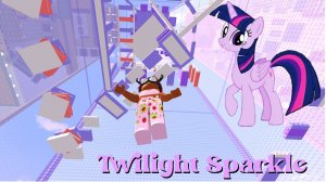 My Little Pony Обби с пони СУМЕРЕЧНАЯ ИСКОРКА Twilight Sparkle в Роблокс