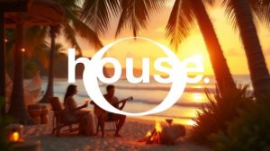 Island Sunset Groove 🏝🌞 Tropical Deep House Vibes for Beach Clubs & Sunset Parties