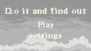 "do it and find out" 1 серия