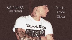 🌲 Damian Anton Ojeda (SADNESS): меланхолия, депра, black metal и эмоции | ХВОЯ ПОДКАСТ