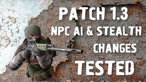 STALKER 2 Patch 1.3 Update Tested - Искусственный интеллект и скрытность NPC