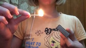 Звуки спичек, и зажигание🎈❤️🧸