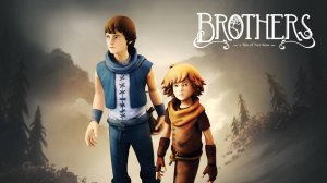 Brothers: A Tale of Two Sons — Трейлер релиза на Nintendo Switch