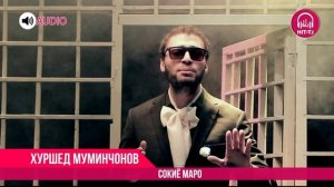 Аудио: Хуршед Муминчонов - Сокиё маро |  Khurshed Muminjonov - Soqiyo maro | 2017