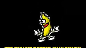 Сумасшедший танцующий банан   It's peanut butter jelly time!