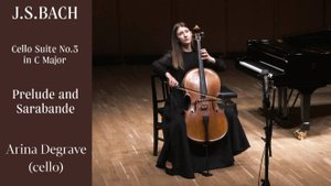 И.С.Бах, Сюита для виолончели соло #3 C-dur BWV 1009. Прелюдия и Сарабанда