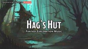 Hag's Hut D&D TTRPG Music 1 Hour by Bardify