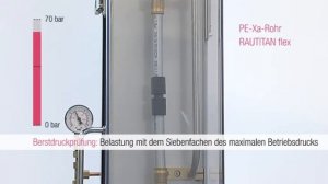 RAUTITAN Flex - Test rezistenta la presiune