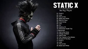 Static X Greatest Hits Full Alum Best Songs Of StaticX Playlist 2021