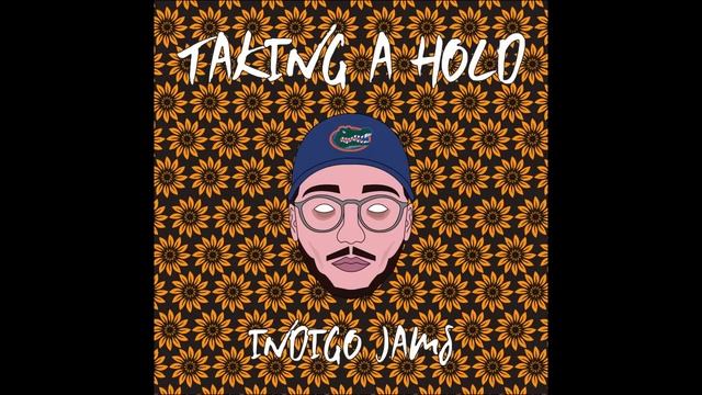 INDIGO JAMS - TAKING A HOLD | AUDIO смотреть онлайн