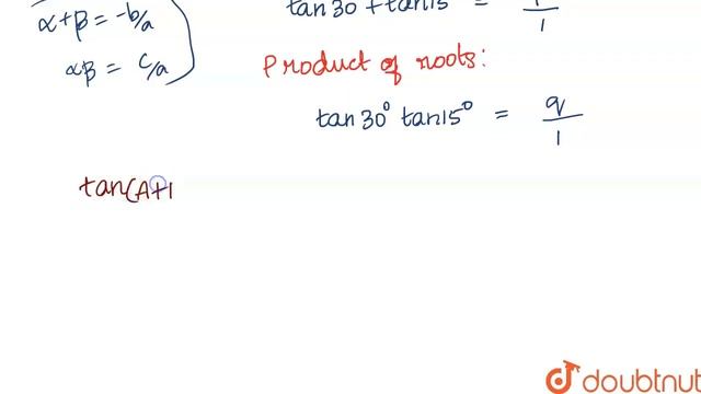 If the roots of the quadratic equation `x^(2)+px+q=0` are `tan 30^(@)" | Class 12 Maths | Doubtnut