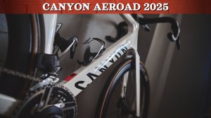 Canyon Aeroad CF SLX AXS 2025, технический ОБЗОР