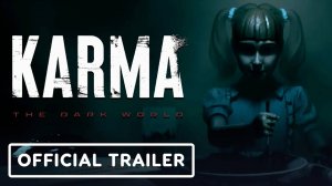 KARMA: The Dark World - Official Release Date Trailer