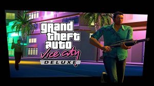 #4 Прохождение GTA VIСE SITY DELUXE с русской озвучкой (Ностальжи)