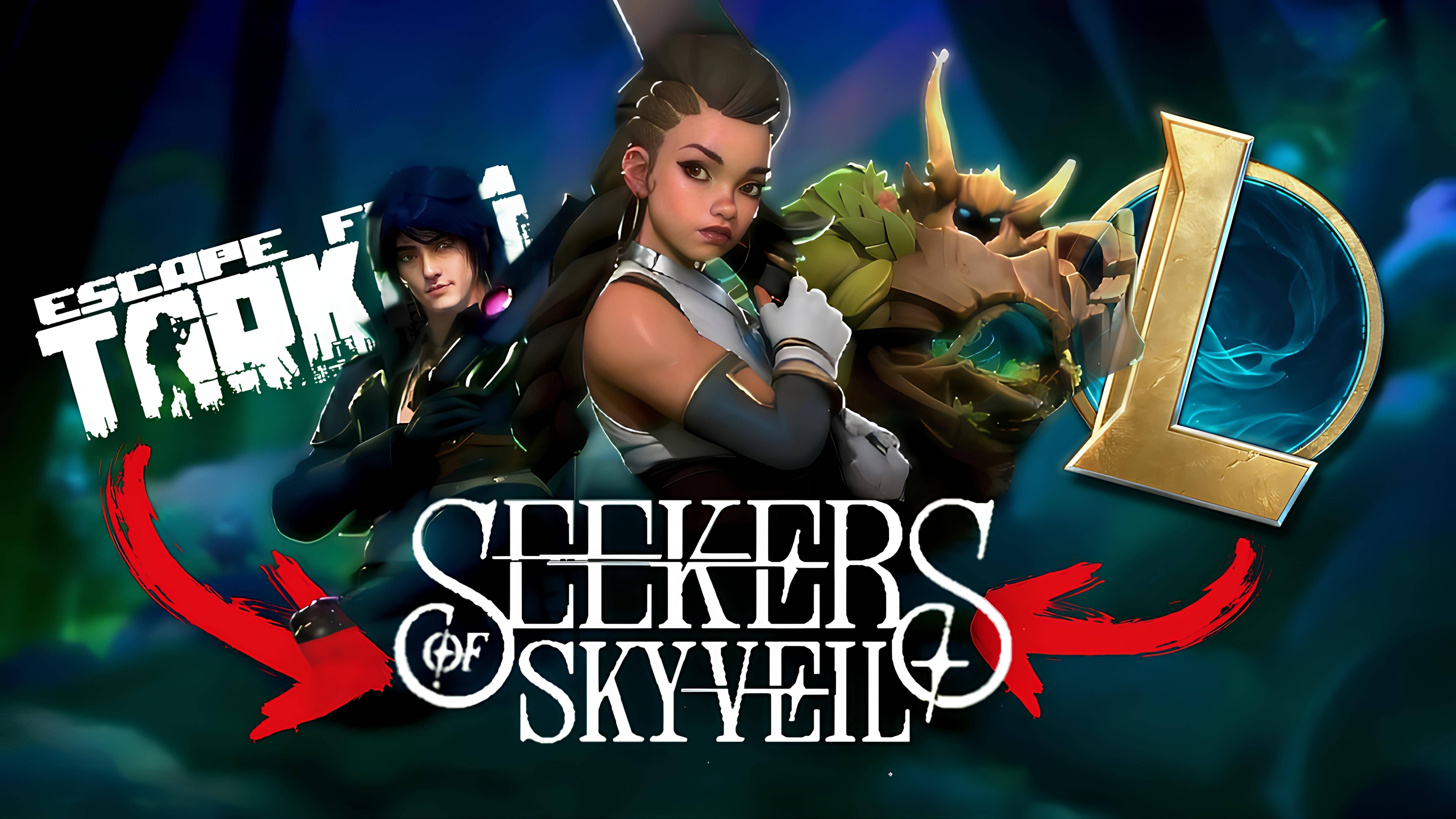 ESCAPE FROM TARKOV + LEAGUE OF LEGENDS = SEEKERS OF SKYVEIL / Пробуем интересную новинку (или нет?)