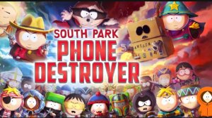 играю в южный парк phone destroyer