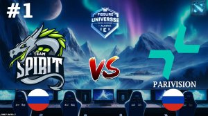 МАКСИМУМ СОЛЯРЫ! | Spirit vs Parivision #2 (BO3) FISSURE Universe Ep 4