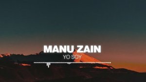 Manu Zain - Yo Soy [Silk Music]