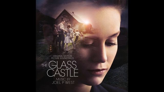 Joel P West - Summer Storm (The Glass Castle - Original Motion Picture Soundtrack) смотреть онлайн