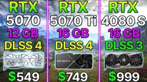 RTX 5070 12 GB vs RTX 4080 Super 16 GB vs RTX 5070 Ti 16 GB - Test in 10 Games | DLSS 4