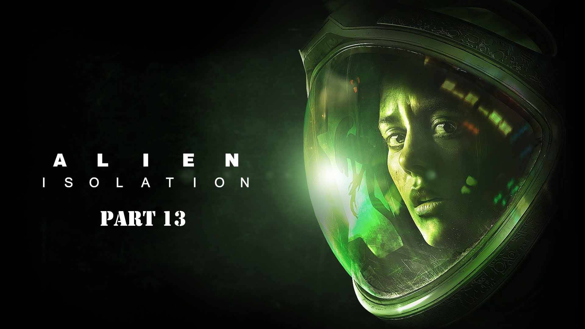 Alien Isolation part 13
