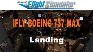 #13 iFly Boeing 737 MAX - Landing