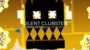 GD Silent Clubstep Song (Clubstep Piano) Slowed + Reverb