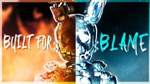 COLLAB] Built For Blame - Get Scared