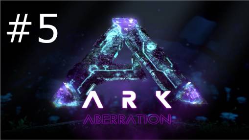 Игра "ARK Survival Evolved" карта Aberration. Серия 5