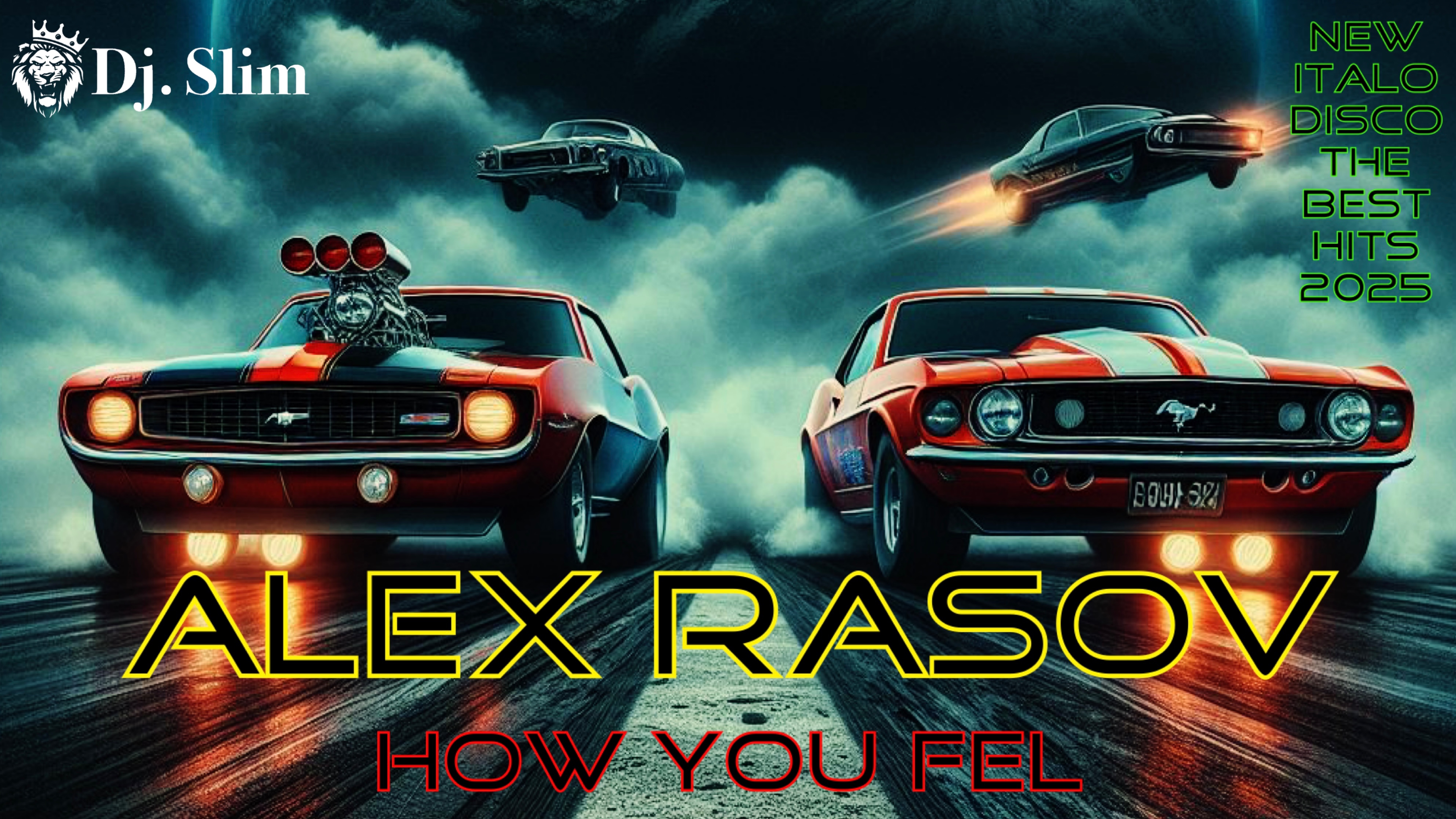 Alex Rasov - How You Fel. 🎵 Dj. Slim - New Italo Disco / The Best Hits 2025 🎵