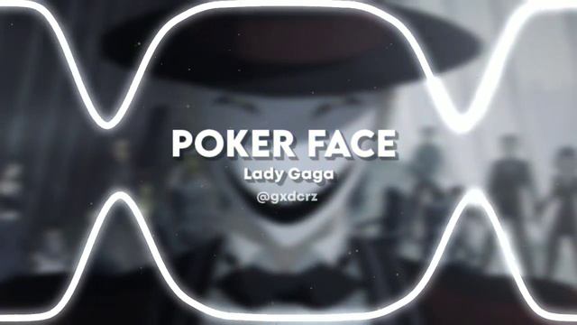 Lady Gaga - Poker Face (Edit Audio) | Badass Edit Audio | gxdcrz