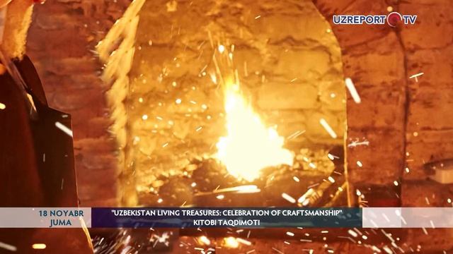 "Uzbekistan Living Treasures: Celebration of Craftsmanship" kitobi taqdimoti смотреть онлайн