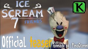 Ice Scream 7 фанмейд тизер || Ice Scream 7 : Лис