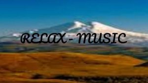 Релакс - музыка для исполнения желаний 100% результат!