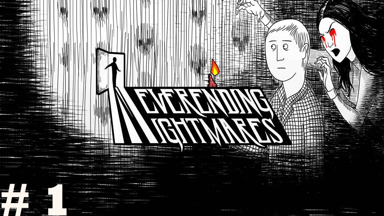 Прохождение игры - Neverending Nightmares (Без комментариев)
