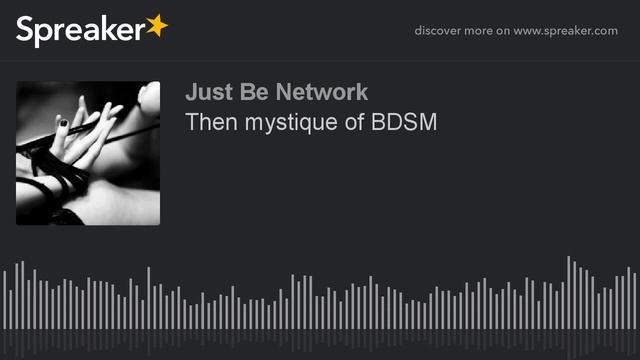 Then mystique of BDSM смотреть онлайн