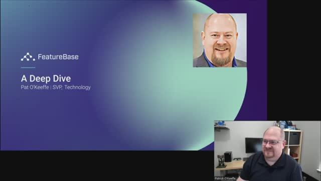 FeatureBase. A Deep Dive. Pat O Keeffe