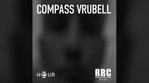 Renegade Radio Camp - Compass Vrubell