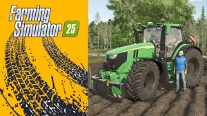 Культивация  John Deere 6R | Farming Simulator 25 | FS25 🐄🌻🌽
