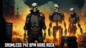 DRUMLESS 142 BPM HARD ROCK