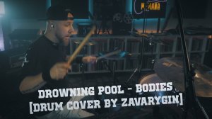 DROWNING POOL - BODIES - DRUM COVER